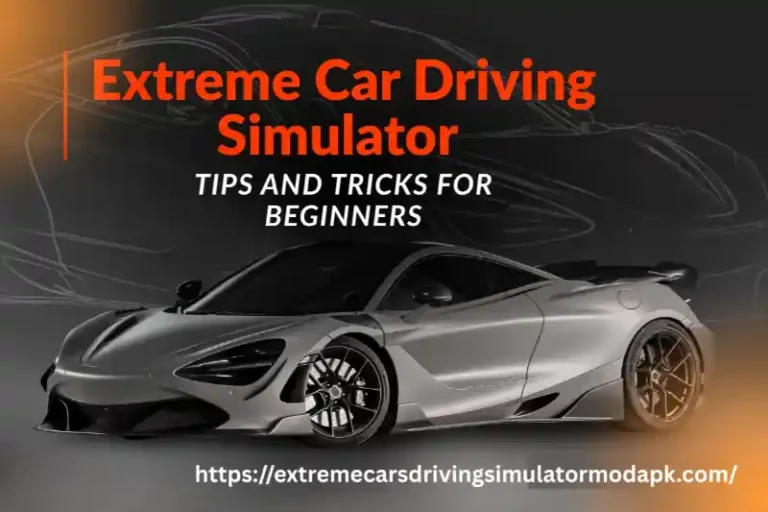 Extreme Car Driving Simulator Beginner Tips and Tricks Guide showing gameplay controls and money-earning methods